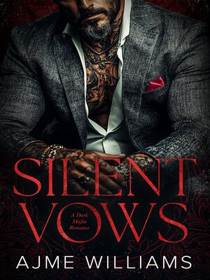 cover image of Silent Vows a Dark, Mafia Romance (Bonds of Betrayal)